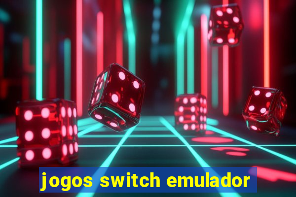 jogos switch emulador